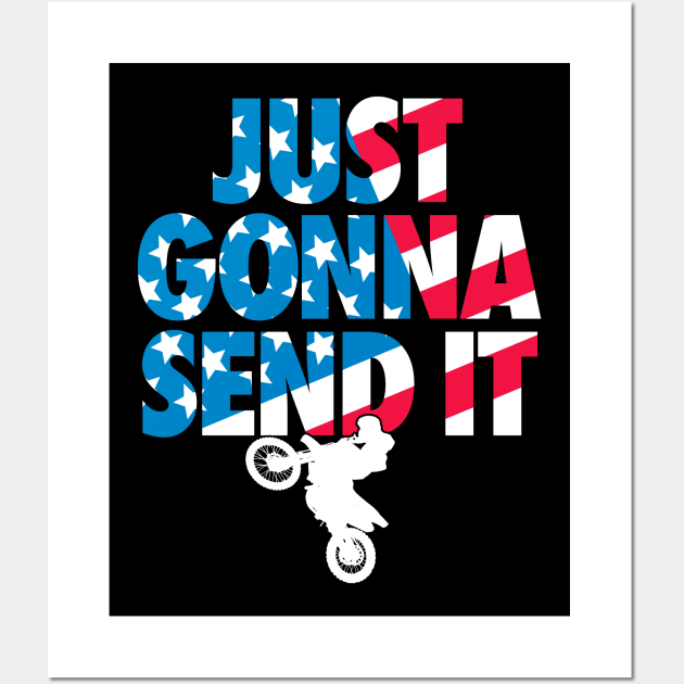 Just gonna send it American Flag Motocross Wall Art by TBA Design